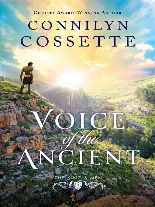 Title details for Voice of the Ancient by Connilyn Cossette - Available